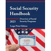 Social Security Handbook 2023: Overview of Social Security Programs