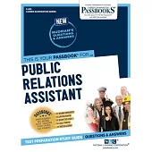 Public Relations Assistant (C-635): Passbooks Study Guide Volume 635