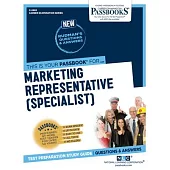 Marketing Representative (Specialist) (C-2465): Passbooks Study Guide Volume 2465