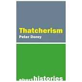 A Short History of Thatcherism