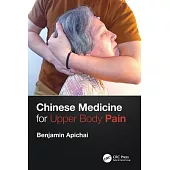 Chinese Medicine for Upper Body Pain