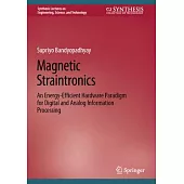 Magnetic Straintronics: An Energy-Efficient Hardware Paradigm for Digital and Analog Information Processing