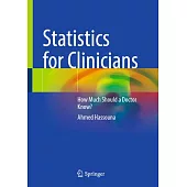 Statistics for Clinicians: How Much Should a Doctor Know?