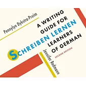 Schreiben Lernen: A Writing Guide for Learners of German