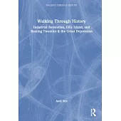 Walking Through History: Industrial Revolution, Ellis Island, and Roaring Twenties & the Great Depression