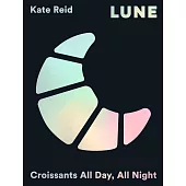 Lune (Special Edition): Croissants All Day, All Night