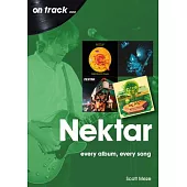 Nektar: Every Album, Every Song