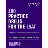 180 Practice Drills for the Lsat: Over 5,000 Questions to Build Essential LSAT Skills
