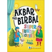 Akbar and Birbal: Super Funny Stories