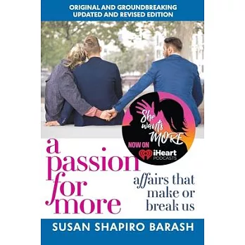 A Passion for More: Affairs That Make or Break Us