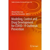 Modeling, Control and Drug Development for Covid-19 Outbreak Prevention