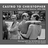 From Castro to Christopher: Gay Streets of America, 1979-1985