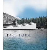 Lake Tahoe: A Rephotographic History