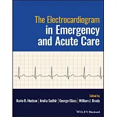 The Electrocardiagram in Emergency and Acute Care