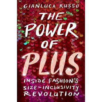 The Power of Plus: Inside Fashion’s Size-Inclusivity Revolution