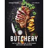 Butchery: The Complete Cookbook