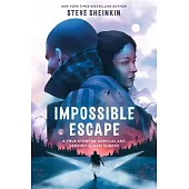 Impossible Escape: The True Story of the Teen Who Broke Out of Auschwitz