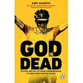 God Is Dead: The Rise and Fall of Frank Vandenbroucke, Cycling’s Great Wasted Talent