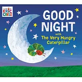 Good Night with the Very Hungry Caterpillar