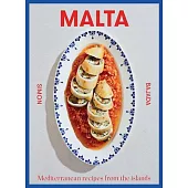 Malta: Flavours of the Mediterranean