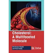 Cholesterol-A Multifaceted Molecule