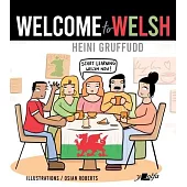 Welcome to Welsh: Complete Welsh Course for Beginners - Totally Revamped & Updated