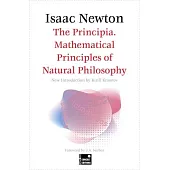 The Principia. Mathematical Principles of Natural Philosophy (Concise Edition)