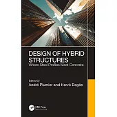 Design of Hybrid Structures: Where Steel Profiles Meet Concrete