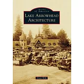 Lake Arrowhead Architecture