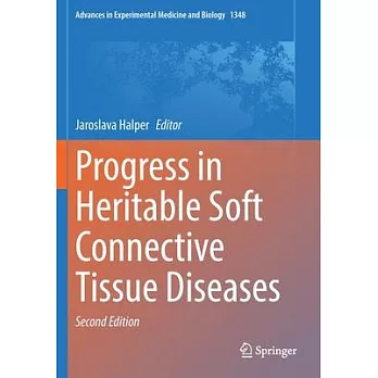 Progress in Heritable Soft Connective Tissue Diseases