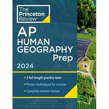 Princeton Review AP Human Geography Prep, 2024: 3 Practice Tests + Complete Content Review + Strategies & Techniques