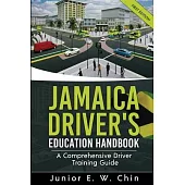 Jamaica Driver’s Education Handbook: A Comprehensive Driver Training Guide