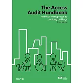The Access Audit Handbook: An Inclusive Approach to Auditing Buildings