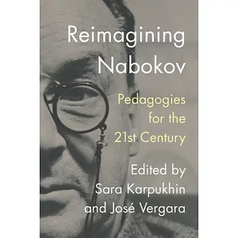 Reimagining Nabokov: Pedagogies for the 21st Century