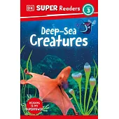 DK Super Readers Level 3 Deep Sea Creatures
