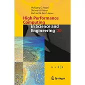 High Performance Computing in Science and Engineering ’20: Transactions of the High Performance Computing Center, Stuttgart (Hlrs) 2020