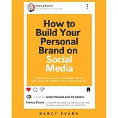 How to Build Your Personal Brand on Social Media