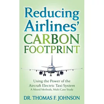 Reducing Airlines’ Carbon Footprint: Using the Power of the Aircraft Electric Taxi System