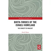 Birth-Throes of the Israeli Homeland: The Concept of Moledet