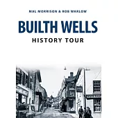 Builth Wells History Tour