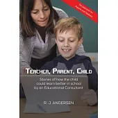 Teacher, Parent, Child