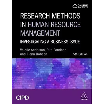 Research Methods in Human Resource Management: Investigating a Business Issue