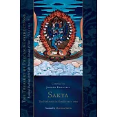 Sakya: The Path with Its Result, Part Two: Essential Teachings of the Eight Practice Lineages of Tibet, Volume 6 (the Treas Ury of Precious Instructio