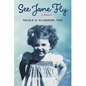 See Jane Fly