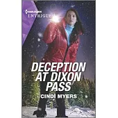 Deception at Dixon Pass