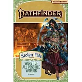 Pathfinder Adventure Path: The Worst of All Possible Worlds (Stolen Fate 3 of 3) (P2)