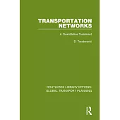 Transportation Networks: A Quantitative Treatment