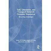 Taxi, Limousine, and Transport Network Company Regulation: Recurring Challenges