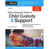 Nolo’s Essential Guide to Child Custody and Support
