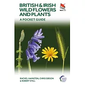 British and Irish Wild Flowers and Plants: A Pocket Guide